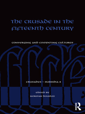 cover image of The Crusade in the Fifteenth Century